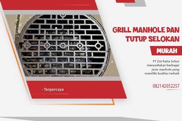 Grill Manhole dan Tutup Selokan