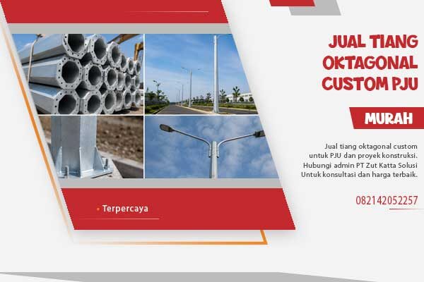 Jual tiang oktagonal custom