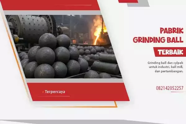 Pabrik Grinding Ball